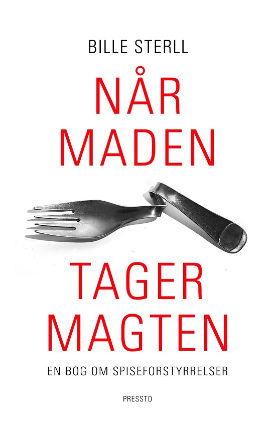 Larsen: Når maden tager magten - Bille Sterll - Bøger - Forlaget Pressto - 9788793716179 - 31. maj 2019