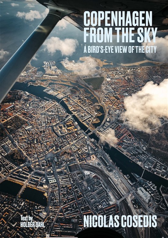 Cover for Nicolas Cosedis · Copenhagen From the Sky (Bound Book) [1er édition] (2021)