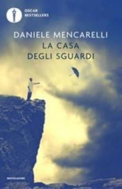 Cover for Daniele Mencarelli · La Casa Degli Sguardi (Book) (2020)