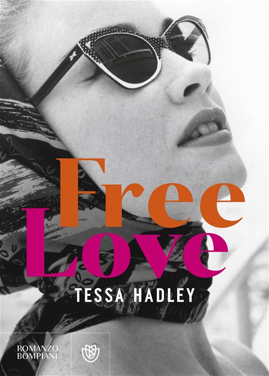 Cover for Tessa Hadley · Free Love (Book)