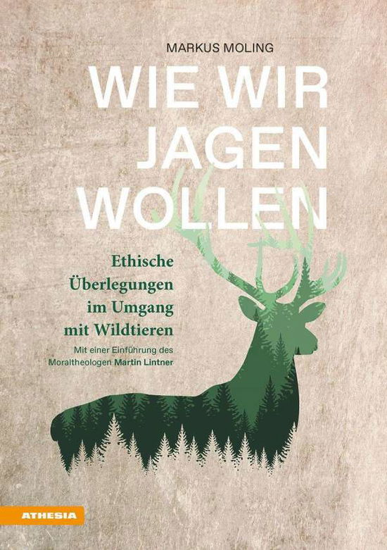 Cover for Moling · Wie wir jagen wollen (Book)