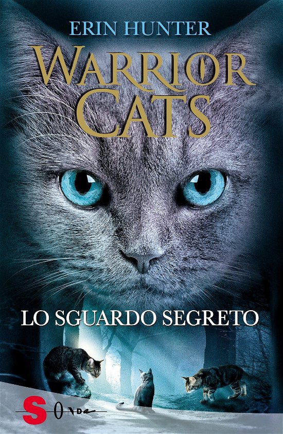 Cover for Erin Hunter · Lo Sguardo Segreto. Warrior Cats (Book)