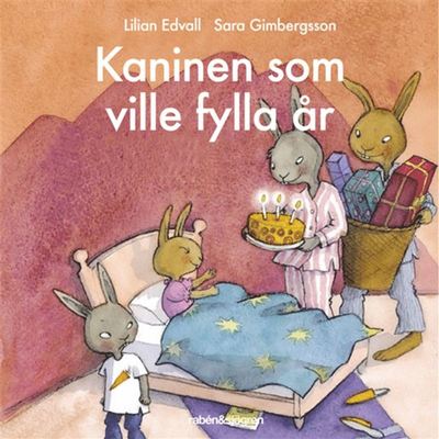 Cover for Lilian Edvall · Kaninen som ville fylla år (Książka audio (MP3)) (2020)