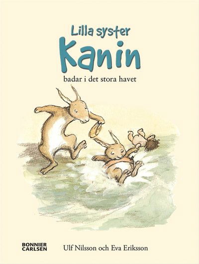 Cover for Ulf Nilsson · Lilla syster kanin: När lilla syster Kanin badade i det stora havet (ePUB) (2014)