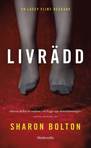 Cover for Sharon Bolton · Lacey Flint: Livrädd (Pocketbok) (2014)