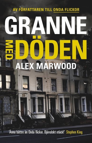 Cover for Alex Marwood · Granne med döden (Buch) (2015)