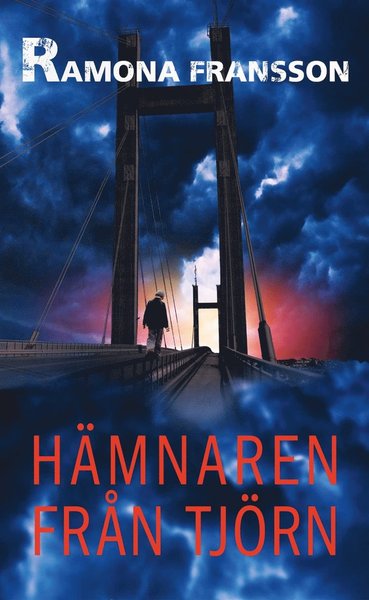 Greger Thulin: Hämnaren Från Tjörn - Ramona Fransson - Książki - Anomar Förlag - 9789186465179 - 23 marca 2012