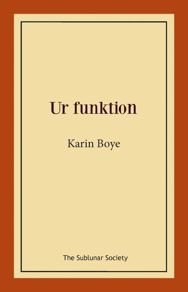 Cover for Karin Boye · Ur funktion (Bog) (2018)