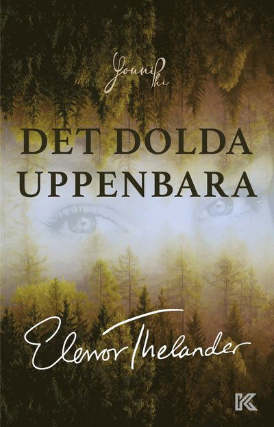 Cover for Elenor Thelander · Det dolda uppenbara (Paperback Book) (2024)