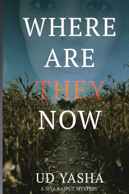 Cover for Ud Yasha · Where Are They Now (Paperback Bog) (2020)