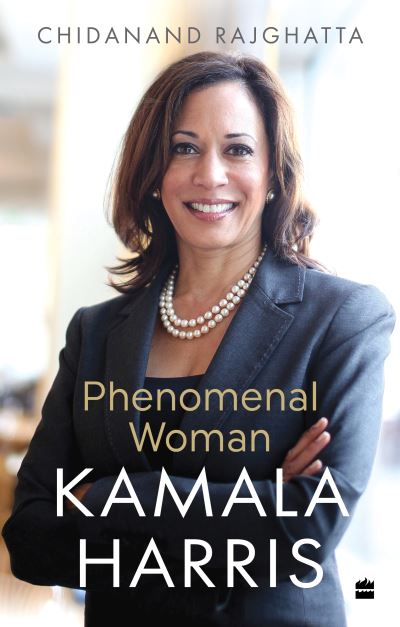 Cover for Chidanand Rajghatta · Kamala Harris: Phenomenal Woman (Paperback Book) (2024)