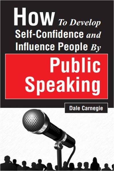 Cover for Dale Carnegie · How to Develop Self-Confidence and Influence People by Public Speaking (Paperback Book) (2020)