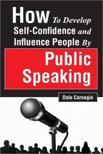 Cover for Dale Carnegie · How to Develop Self-Confidence and Influence People by Public Speaking (Paperback Bog) (2020)