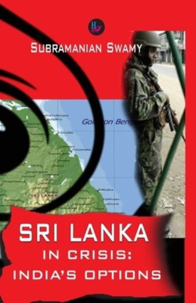 Cover for Subramanian Swamy · Sri Lanka in Crisis (Pocketbok) (2007)
