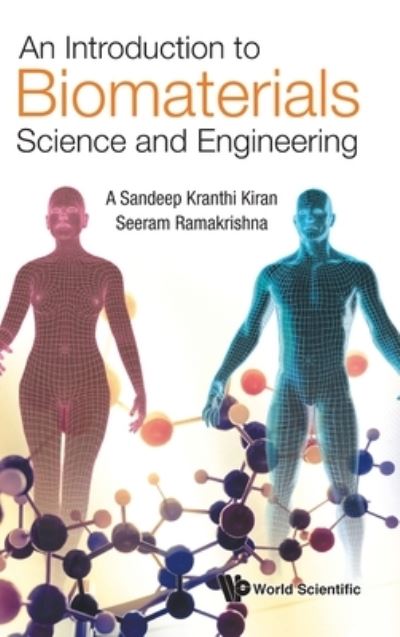 Cover for A Sandeep Kranthi Kiran · Introduction To Biomaterials Science And Engineering, An (Hardcover Book) (2021)