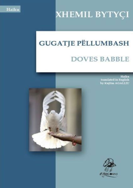 Cover for Xhemil Bytyçi · Gugatje Pellumbash - Doves Babble (Taschenbuch) (2019)