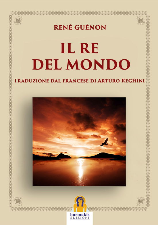 Cover for Rene Guenon · Il Re Del Mondo (Book)