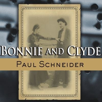 Cover for Paul Schneider · Bonnie and Clyde (CD) (2009)