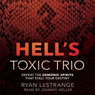 Cover for Ryan LeStrange · Hell's Toxic Trio (CD) (2018)