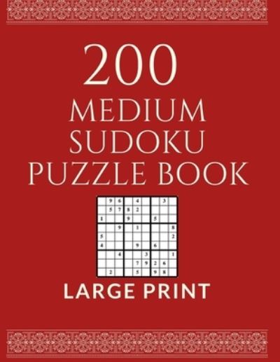 Cover for Francis Young · 200 Medium Sudoku Puzzle Book Large Print (Paperback Book) (2020)