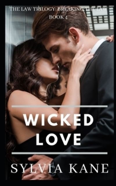 Cover for Sylvia Kane · Wicked Love (Paperback Bog) (2021)