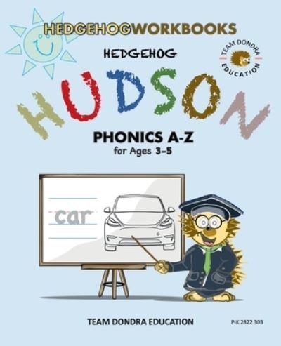 Cover for Don Lee · Hedgehog Hudson Workbooks - Phonics A-Z (Bok) (2022)