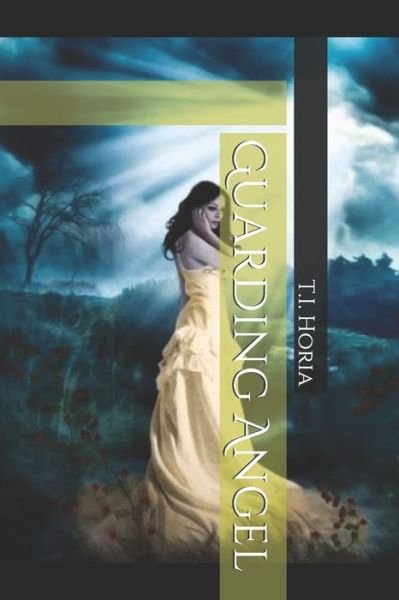 Cover for T I Horia · Guarding Angel (Pocketbok) (2020)