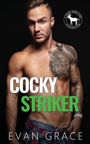 Cover for Evan Grace · Cocky Striker (Paperback Book) (2020)