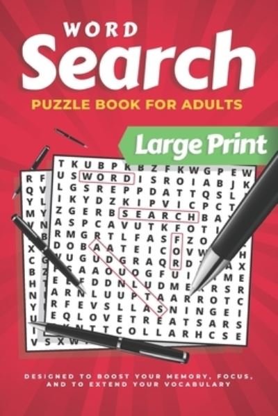 Word Search For Adults Large Print: Word Find Puzzles To Keep Your Brain Entertained, Boost Your Memory, Focus, & To Extend Your Vocabulary - Gen Qi - Bøker - Independently Published - 9798717454179 - 5. mars 2021