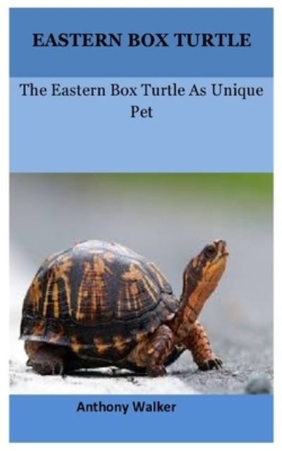 Cover for Anthony Walker · Eastern Box Turtle (N/A) (2021)