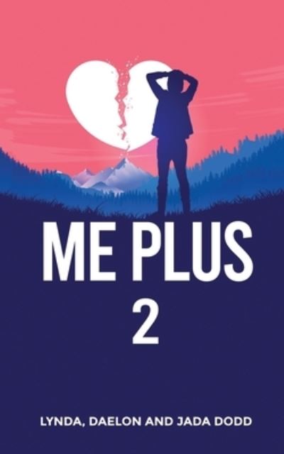 Cover for Daelon Dodd · Me Plus 2 (Pocketbok) (2021)