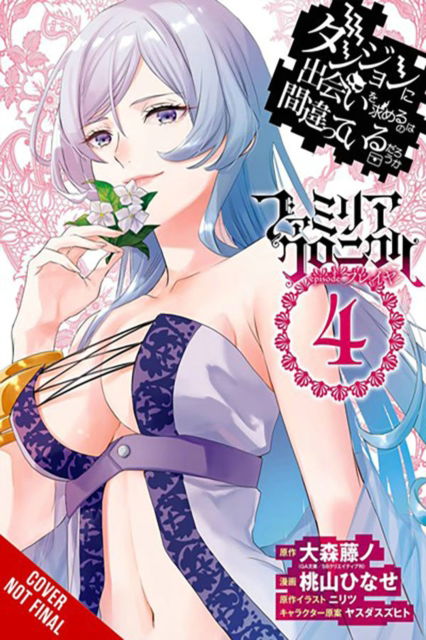 Cover for Carolina Hdz · Is It Wrong to Try to Pick Up Girls in a Dungeon? Familia Chronicle Episode Freya, Vol. 4 (manga) (Paperback Book) (2024)