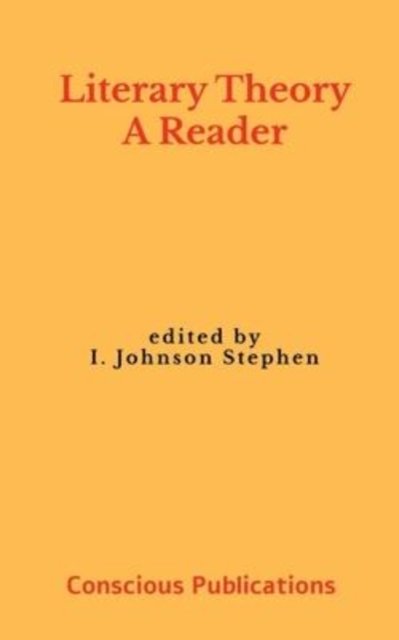 Cover for I Johnson Stephen · Literary Theory: A Reader (Paperback Bog) (2022)