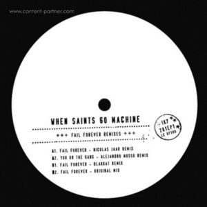 Cover for When Saints Go Machine · Fail Forever (Nicolas Jaar Rmx) (12&quot;) (2011)