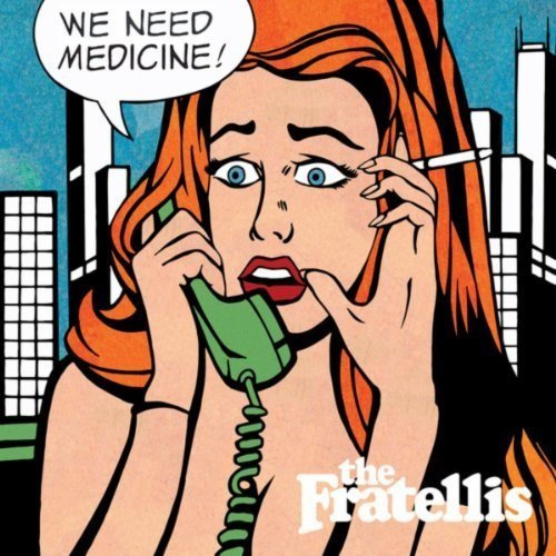 Cover for Fratellis · We Need Medicine (CD) (2017)