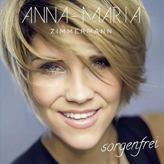Sorgenfrei - Anna-Maria Zimmermann - Musik - ELECTROLA - 0602567515180 - 31. maj 2018