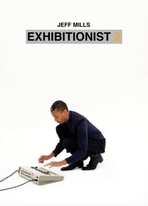 Cover for Jeff Mills · Exhibitionist 2 (CD) (2015)