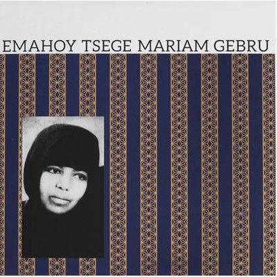 Cover for Emahoy Tsege Mariam Gebru (CD) (2023)