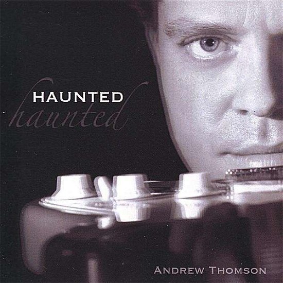 Cover for Andrew Thomson · Haunted (CD) (2008)