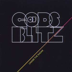 Cover for Gods Of Blitz · Under the Radar (CD)