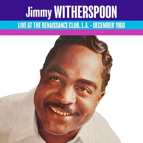 Live at the Renaissance 1960 - Jimmy Witherspoon - Music -  - 0730167344180 - September 29, 2023