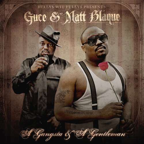 Cover for Guce / Blaque,matt · Gangsta &amp; Gentleman (CD) (2010)