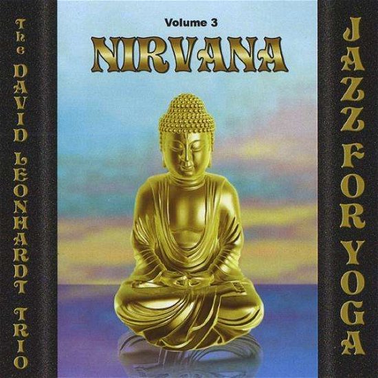 Cover for David Leonhardt · Jazz for Yoga Nirvana 3 (CD) (2009)