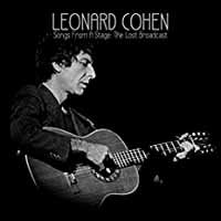 Songs from a Stage -the Lost Broadcast - Leonard Cohen - Musiikki - VOGON - 1571415830180 - perjantai 18. tammikuuta 2019