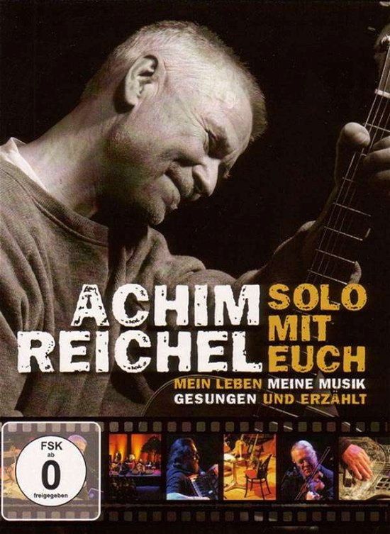 Cover for Achim Reichel · Solo Mit Euch-mein Leben,meine Musik.gesungen Und (DVD) (2010)