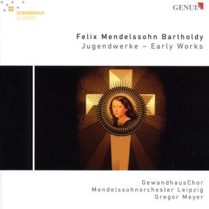 Early Works: Wer Nur den Lieben Gott Lasst 3 - Mendelssohn-bartholdy / Leipzig Gewandhaus Choir - Música - GEN - 4260036251180 - 2008