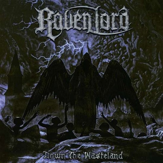 Down the Wasteland - Raven Lord - Musik - DREAM RECORDS - 4260466391180 - 8 november 2019