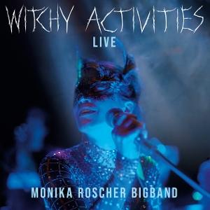 Cover for Monika Bigband Roscher · Witchy Activities: Live (LP) (2025)