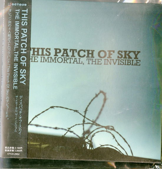 Cover for This Patch of Sky · The Immortal. the Invisible (CD) [Japan Import edition] (2012)