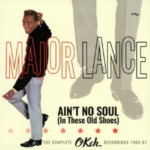 Cover for Major Lance · Ain't No Soul:complete 1963-1967 (CD) [Japan Import edition] (2017)